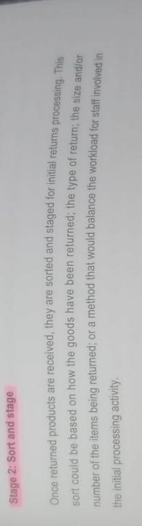 Stage 2 : Sort and stage Once returned products