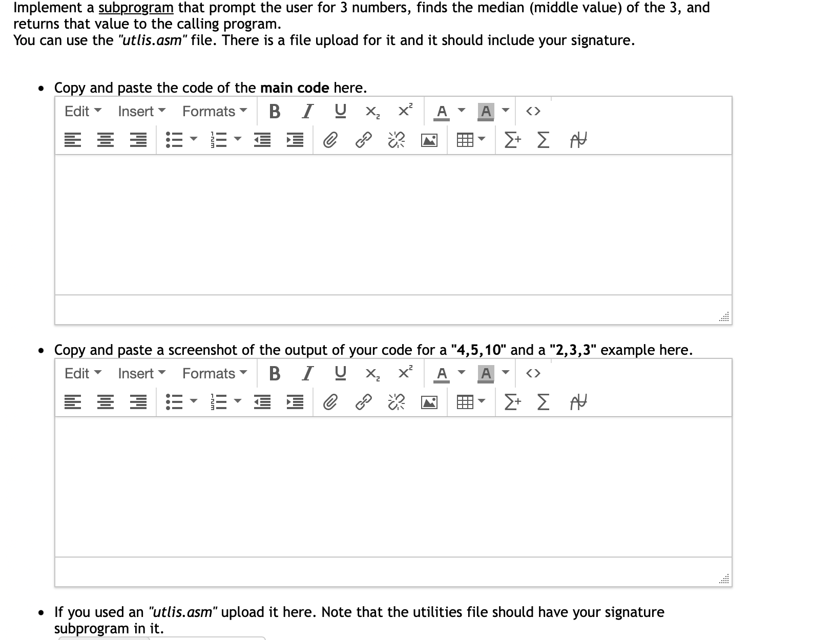 Implement a subprogram that prompt the user for 3