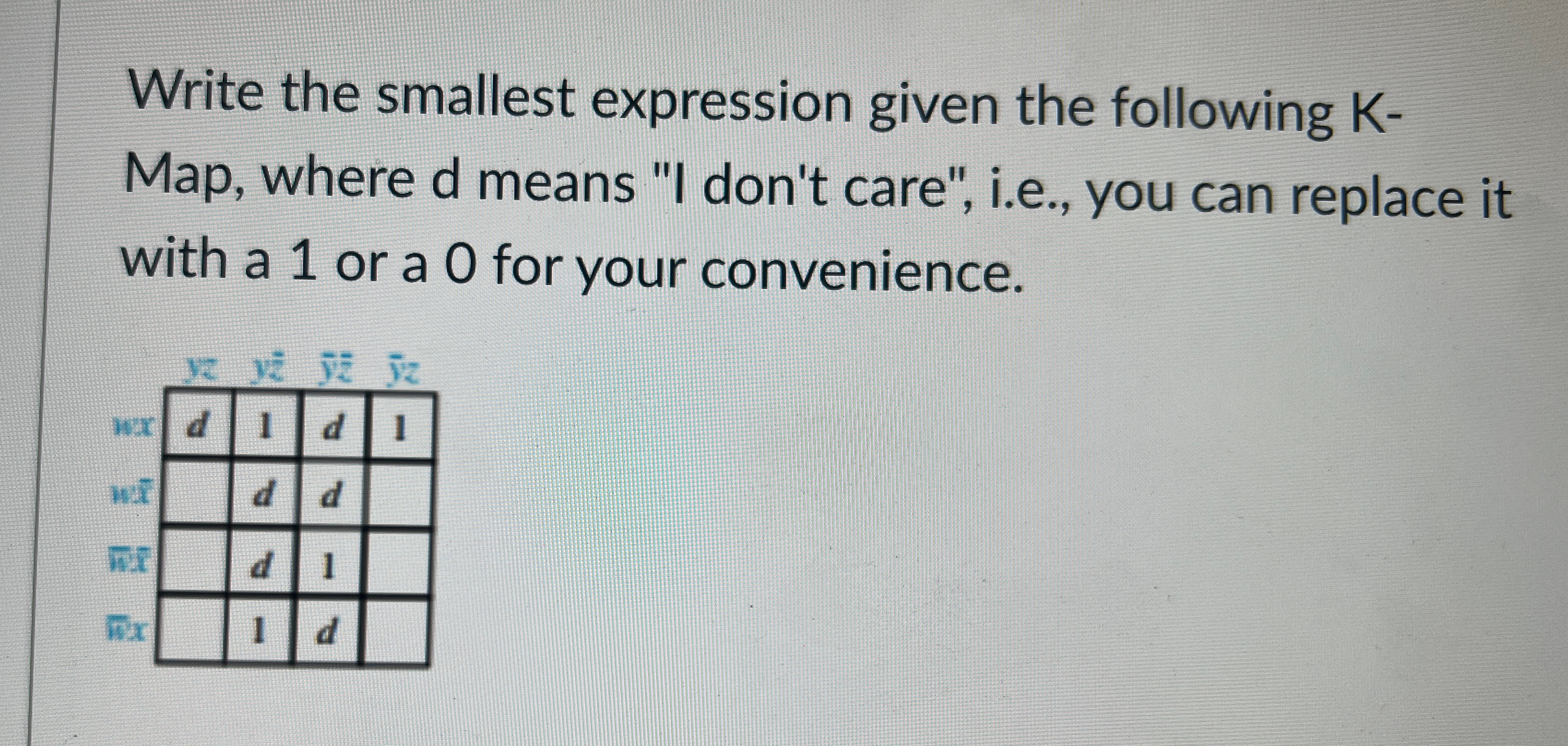 Write the smallest expression given the following