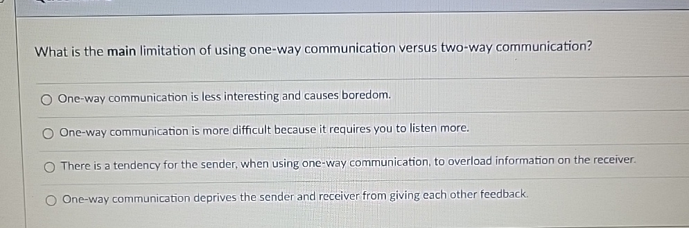 What is the main limitation of using one - way