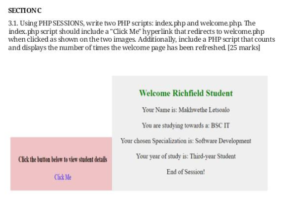 SECTIONC 3 . 1 . Using PHP SESSIONS, write two