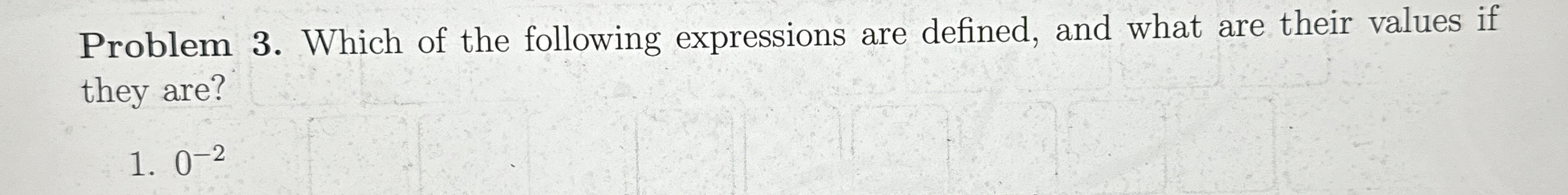Problem 3 . Which of the following expressions