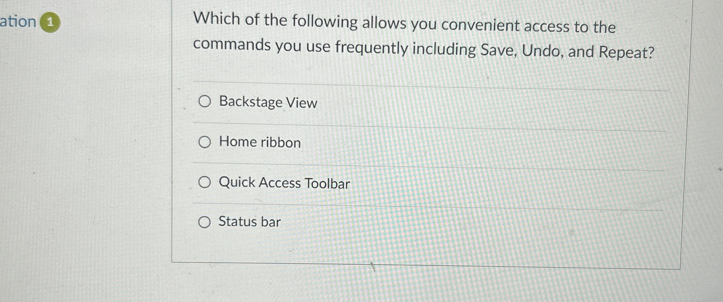 ation 1 Which of the following allows you