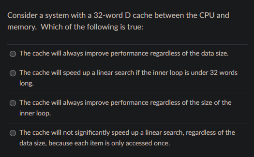 Consider a system with a 3 2 - word D cache