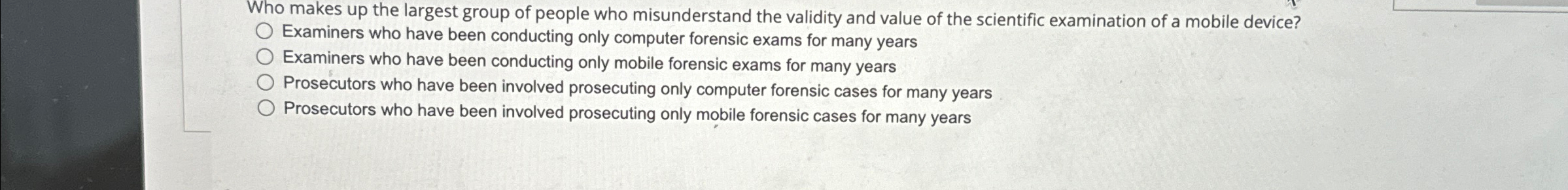 Who makes up the largest group of people who