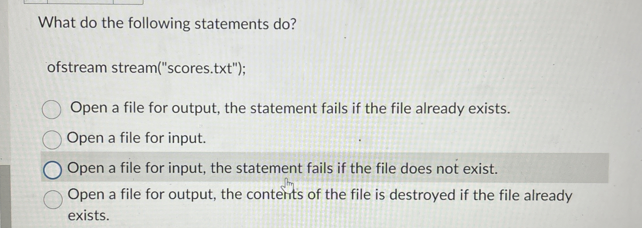 What do the following statements do ? ofstream
