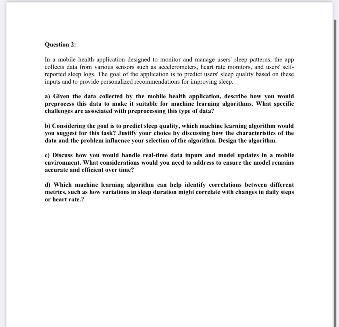 Question 2 : In a mobile health application