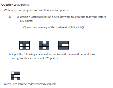 Question 2 ( 6 0 points ) Write a Python program