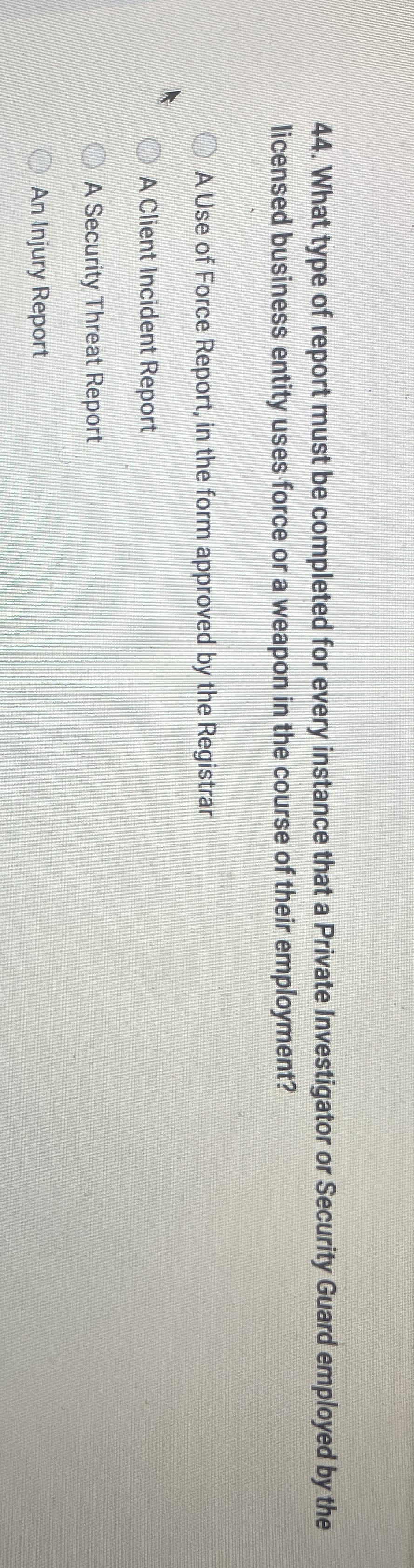 What type of report must be completed for every