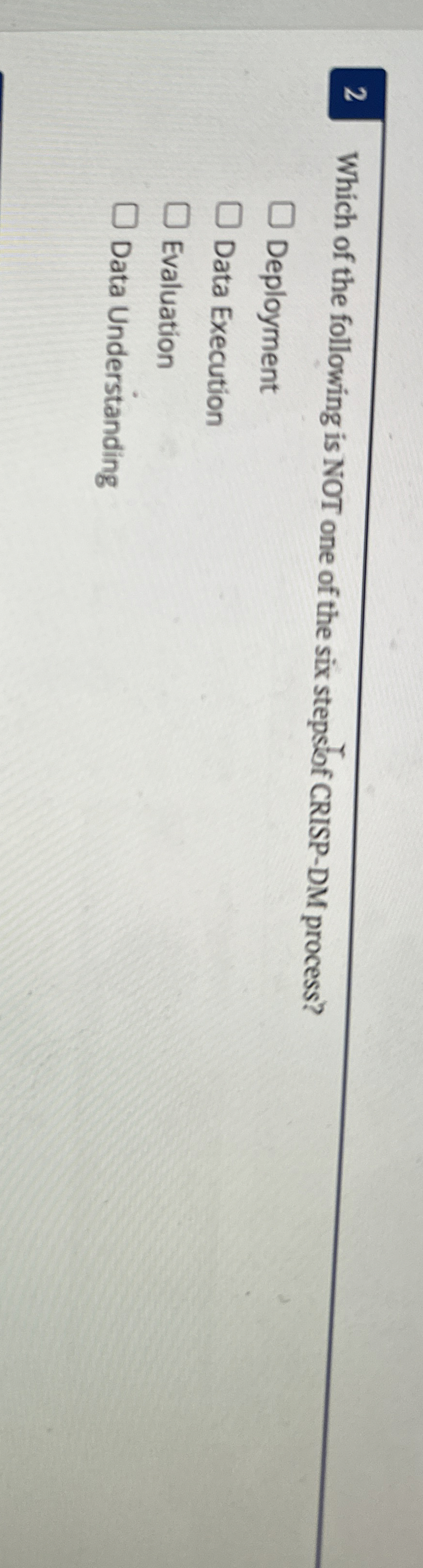 2 Which of the following is NOT one of the six