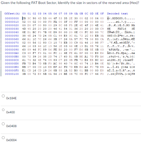 Given the following FAT Boot Sector, Identify the