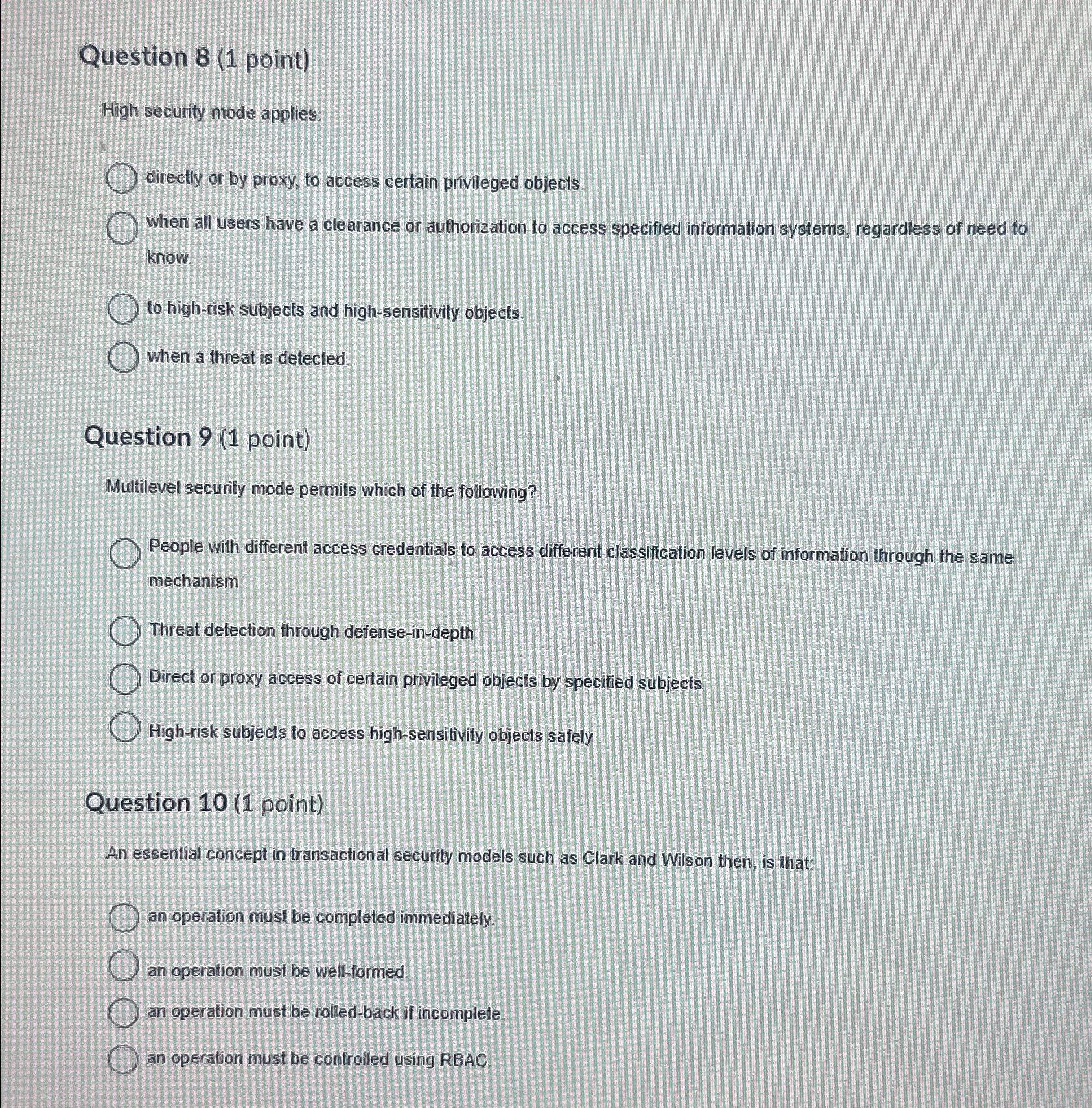 Question 8 ( 1 point ) High security mode