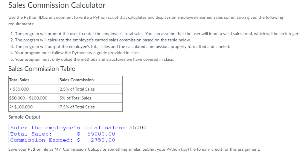 Sales Commission Calculator Use the Python IDLE