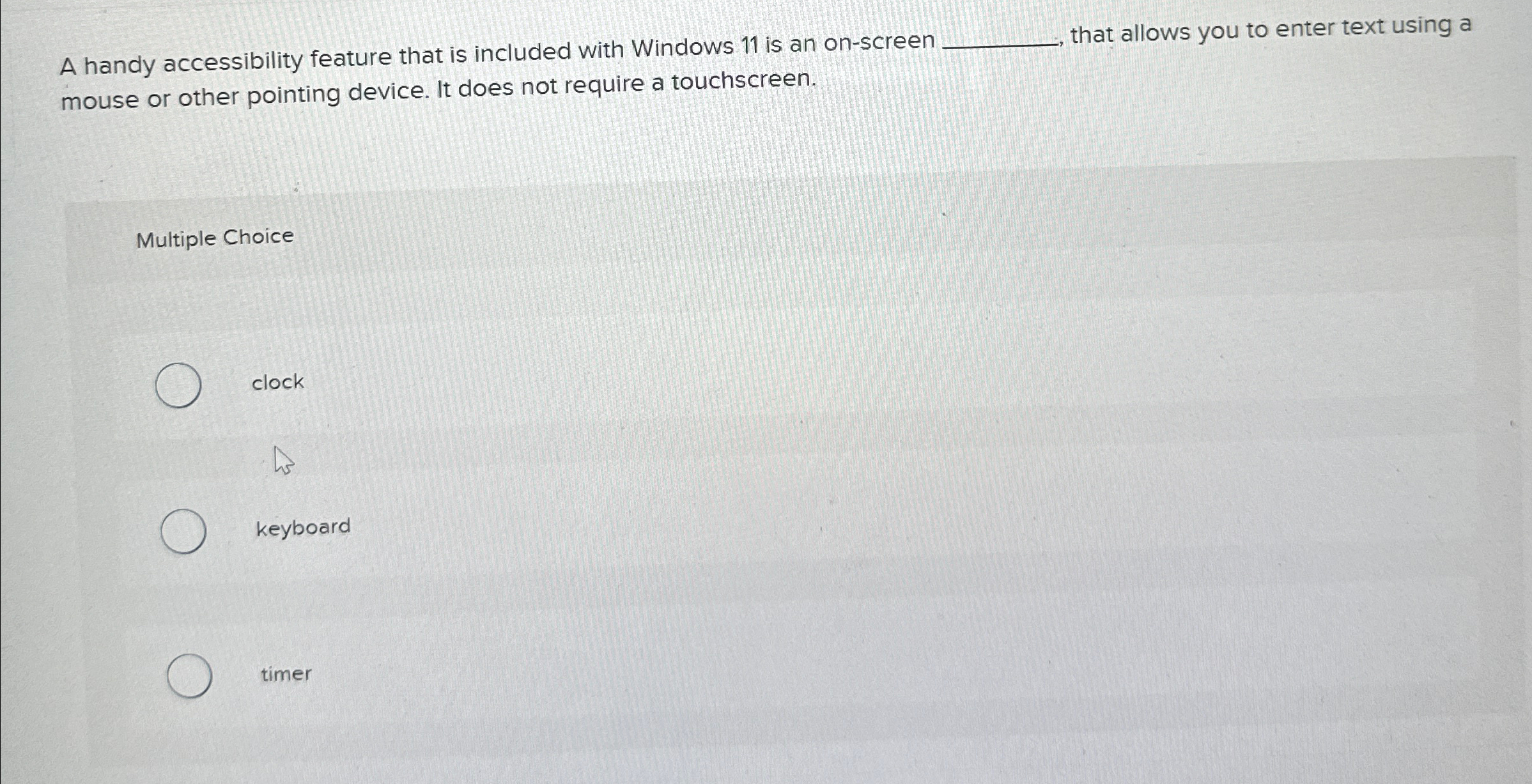 A handy accessibility feature that is included
