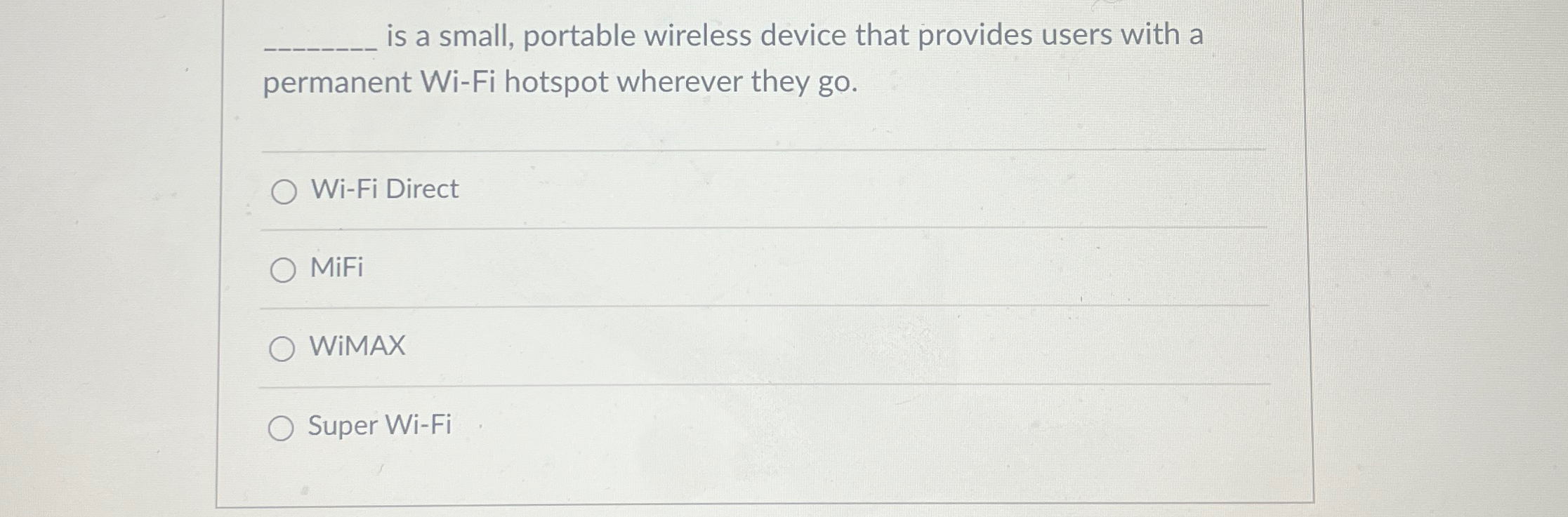 is a small, portable wireless device that