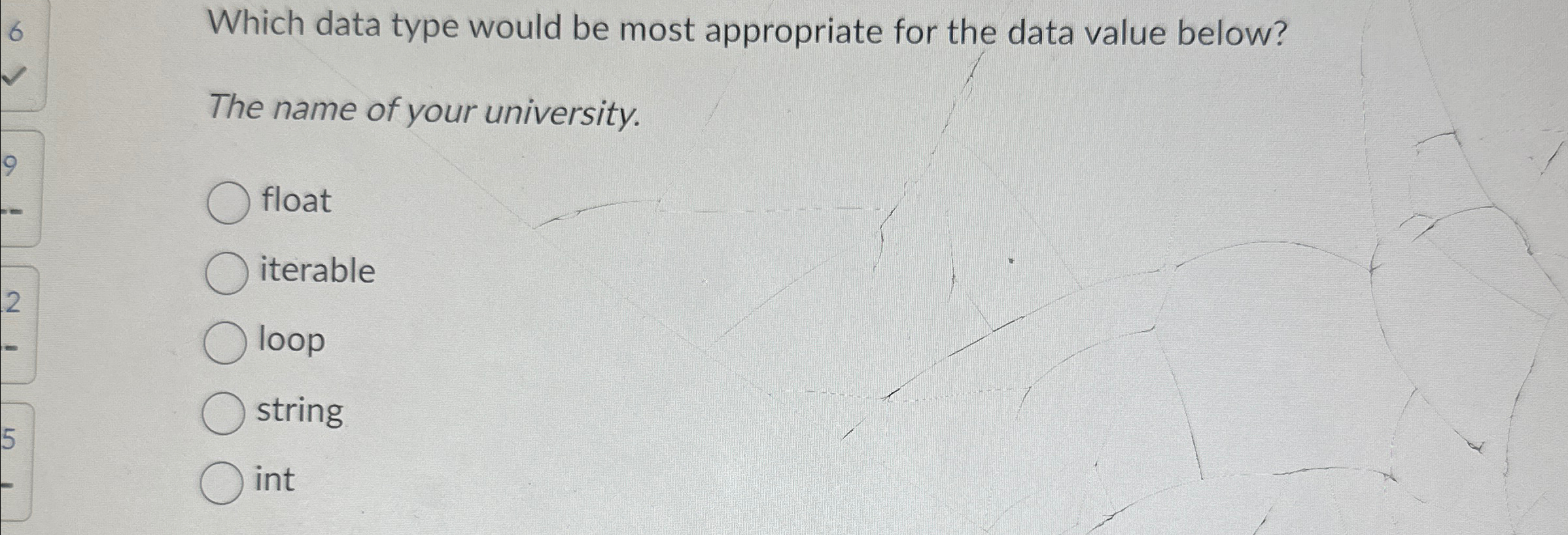 Which data type would be most appropriate for the