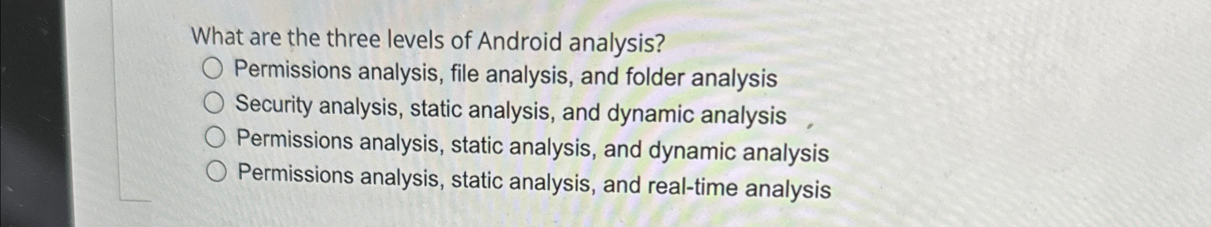 What are the three levels of Android analysis?