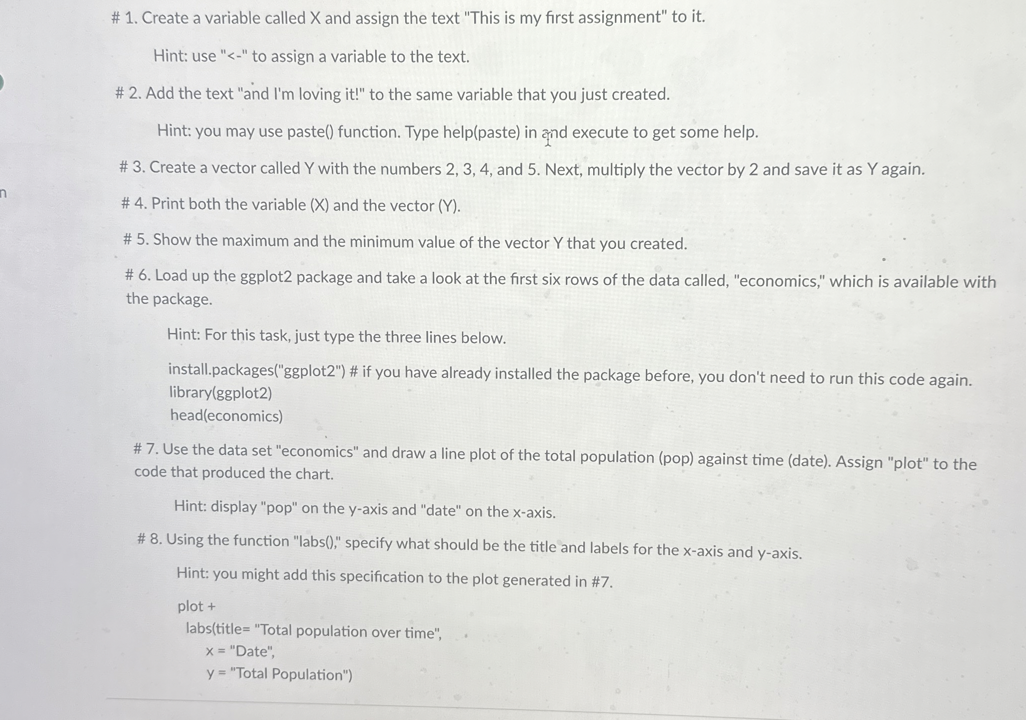 # 1 . Create a variable called x and assign the