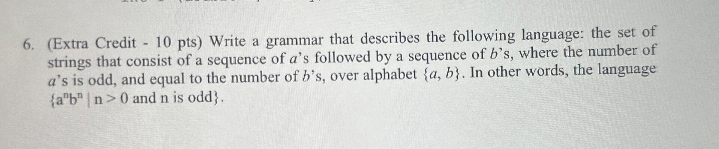 ( Extra Credit - 1 0 pts ) Write a grammar that