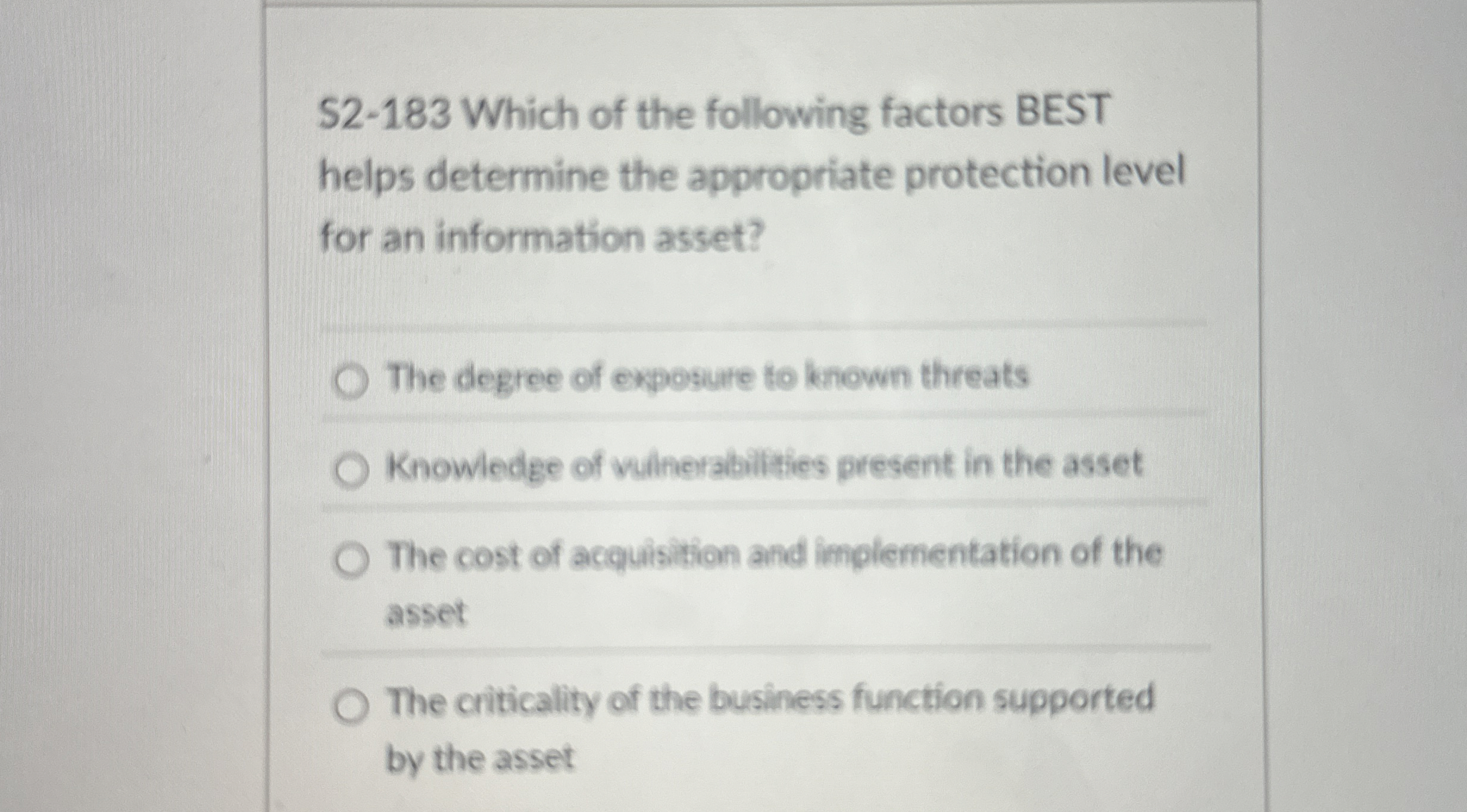 S 2 - 1 8 3 Which of the following factors BEST