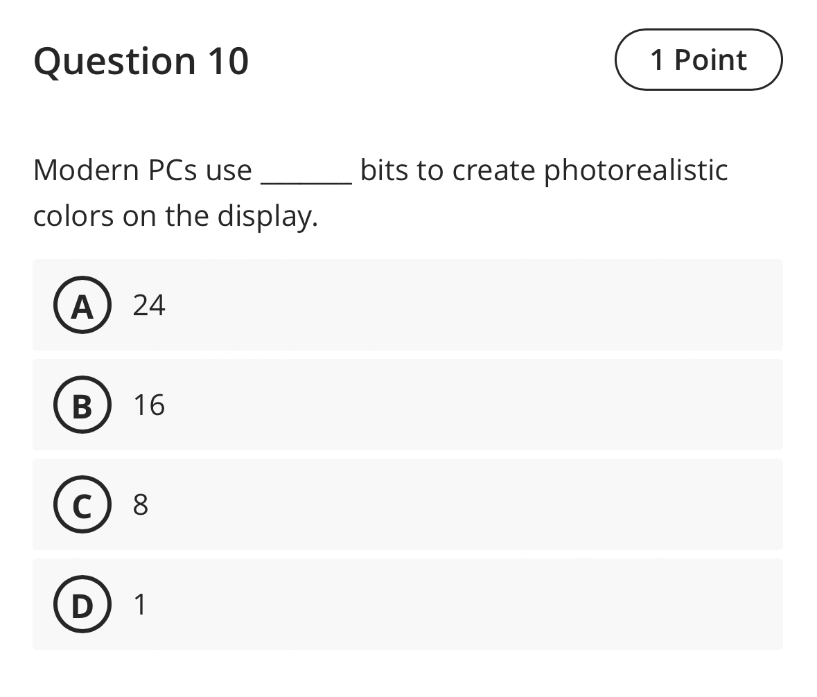 Question 1 0 Modern PCs use bits to create
