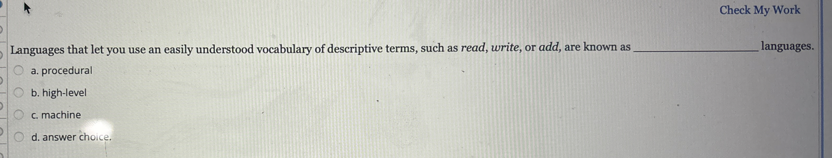 Check My Work Languages that let you use an