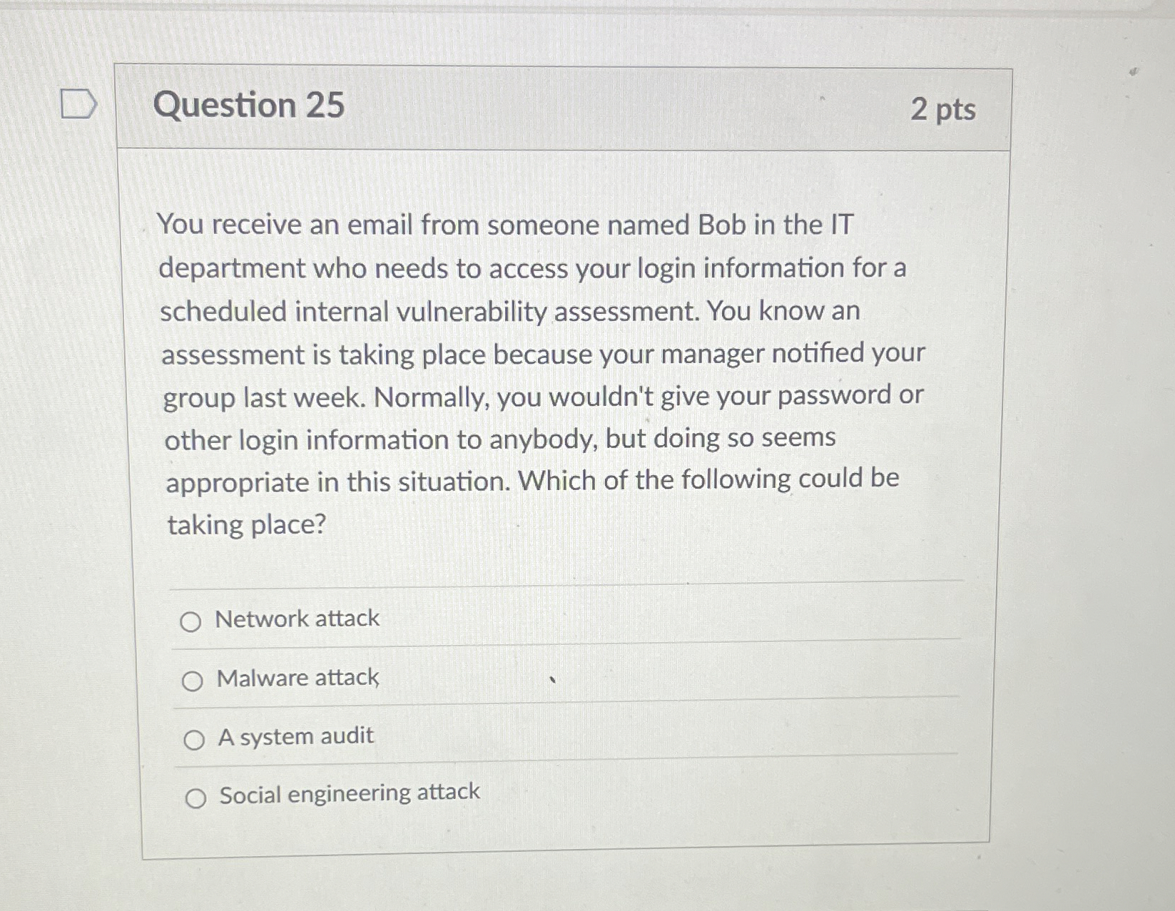 Question 2 5 2 pts You receive an email from