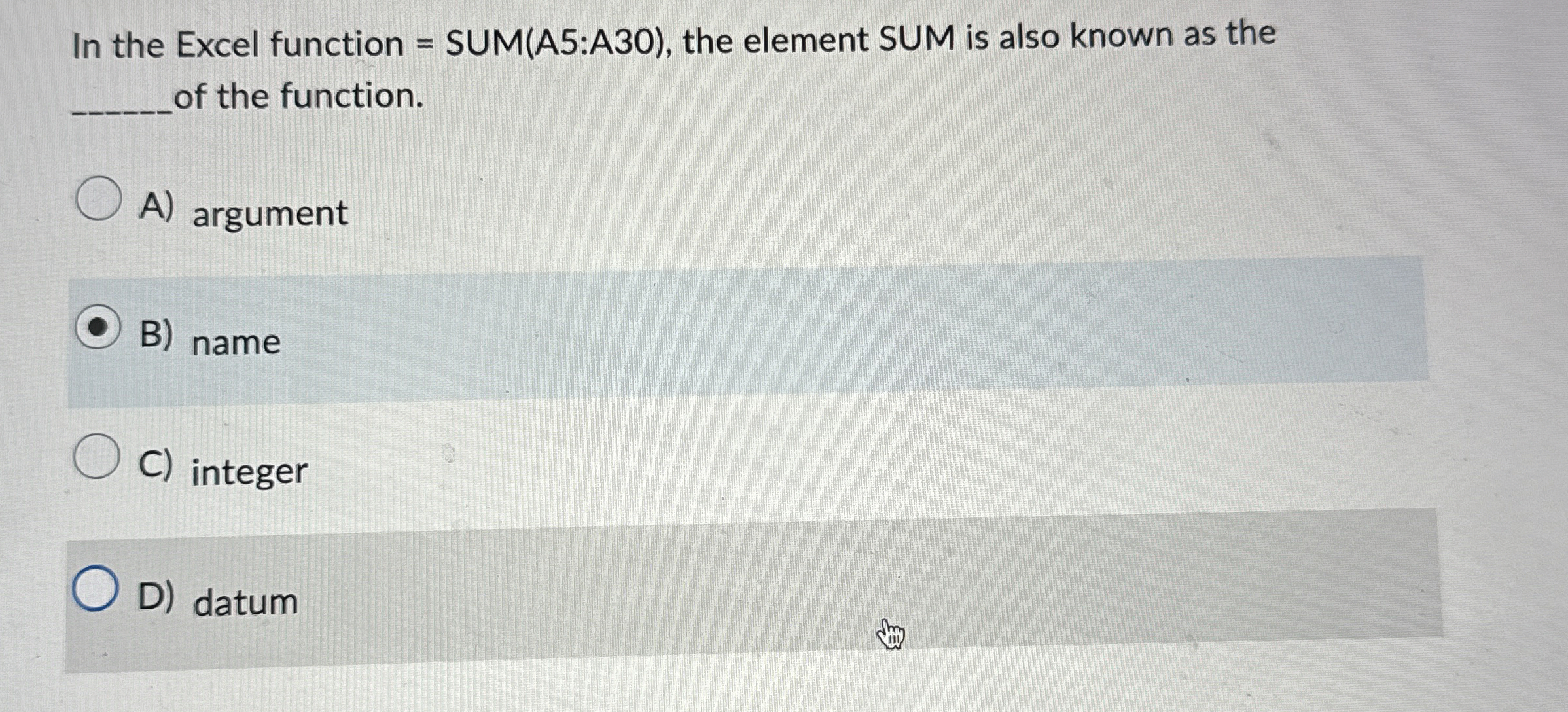 In the Excel function = SUM ( A 5 :A 3 0 ) , the