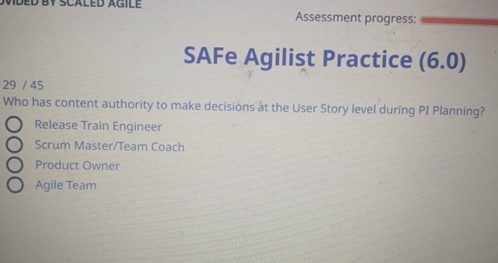 Assessment progress: SAFe Agilist Practice ( 6 .