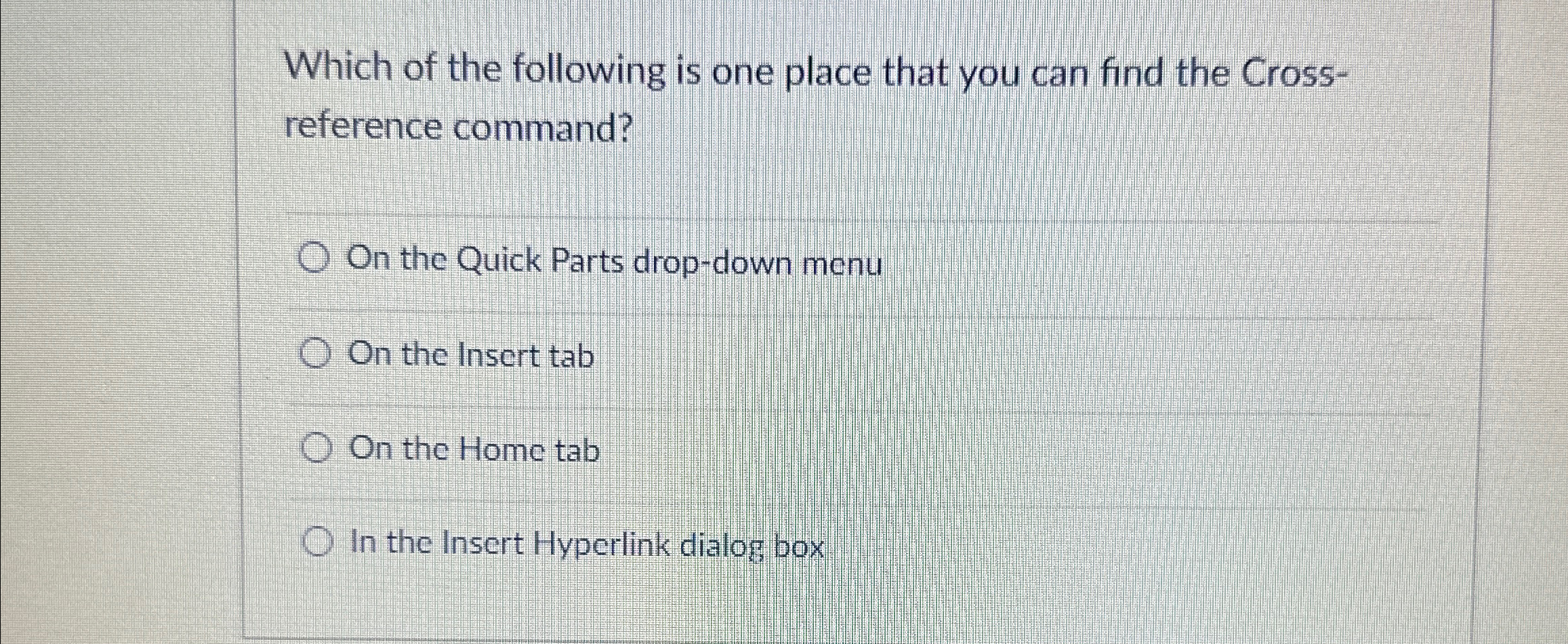 Which of the following is one place that you can