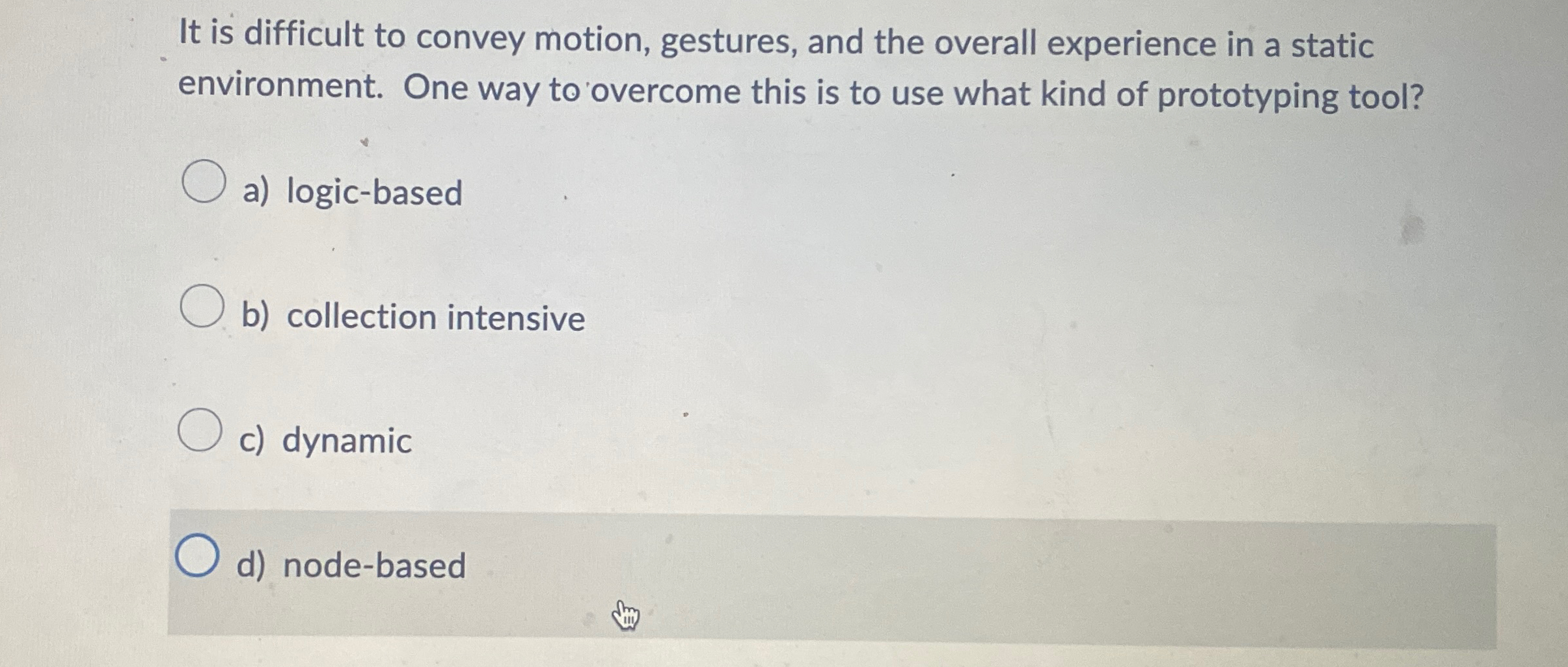 It is difficult to convey motion, gestures, and