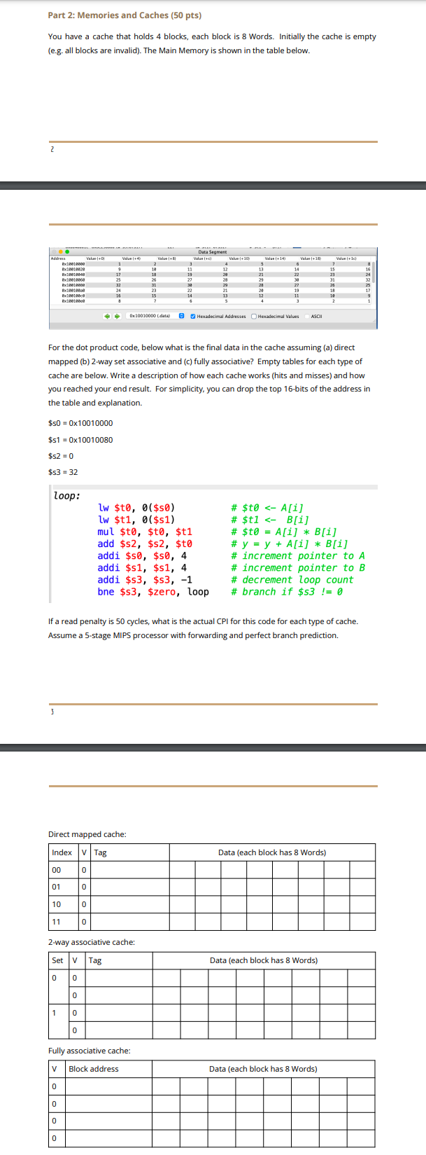 You have a cache that holds 4 blocks, each block