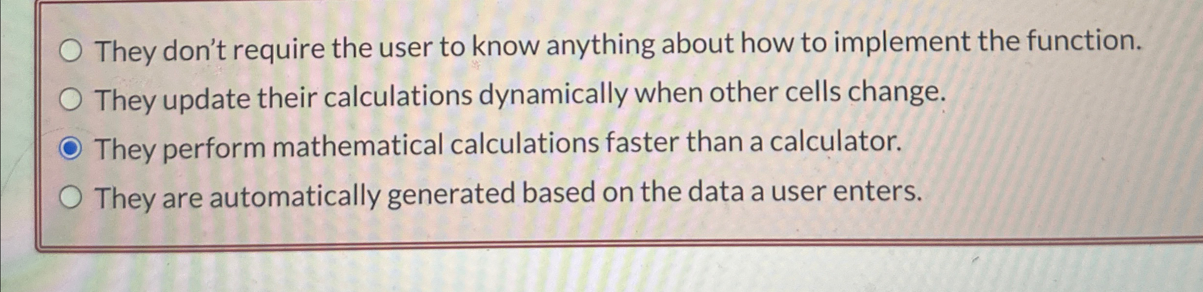 They don't require the user to know anything