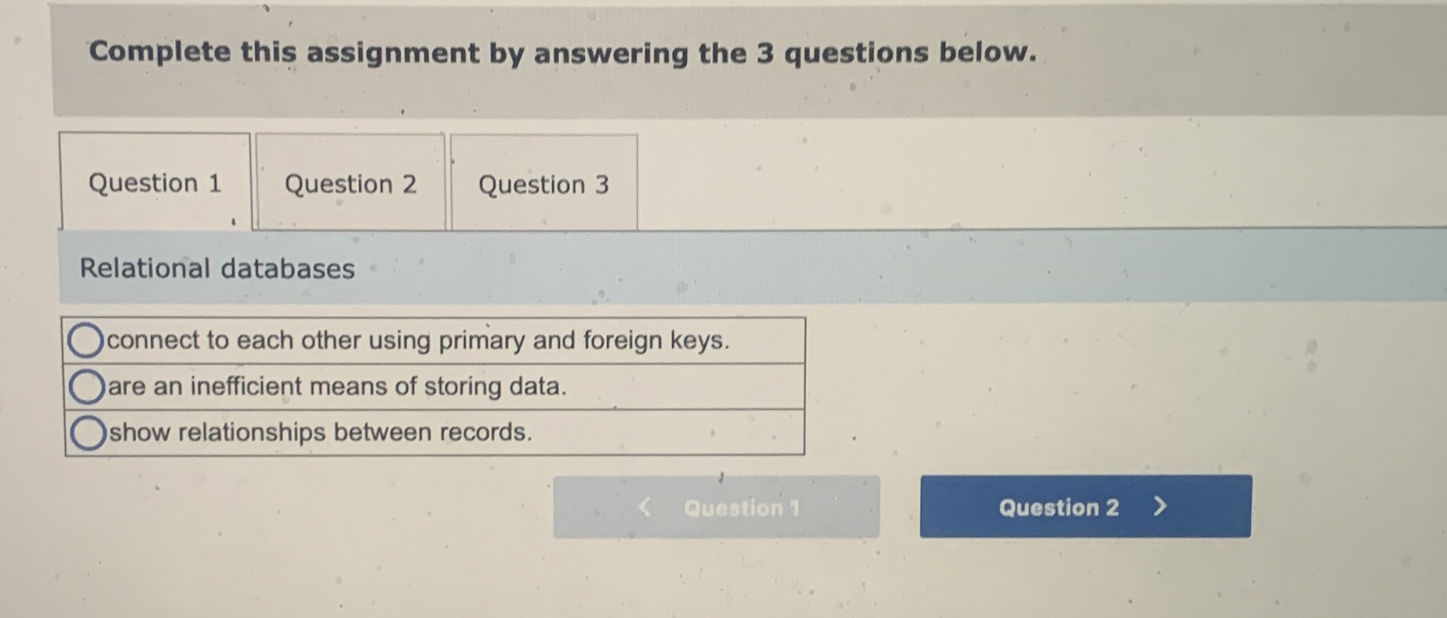 Complete this assignment by answering the 3