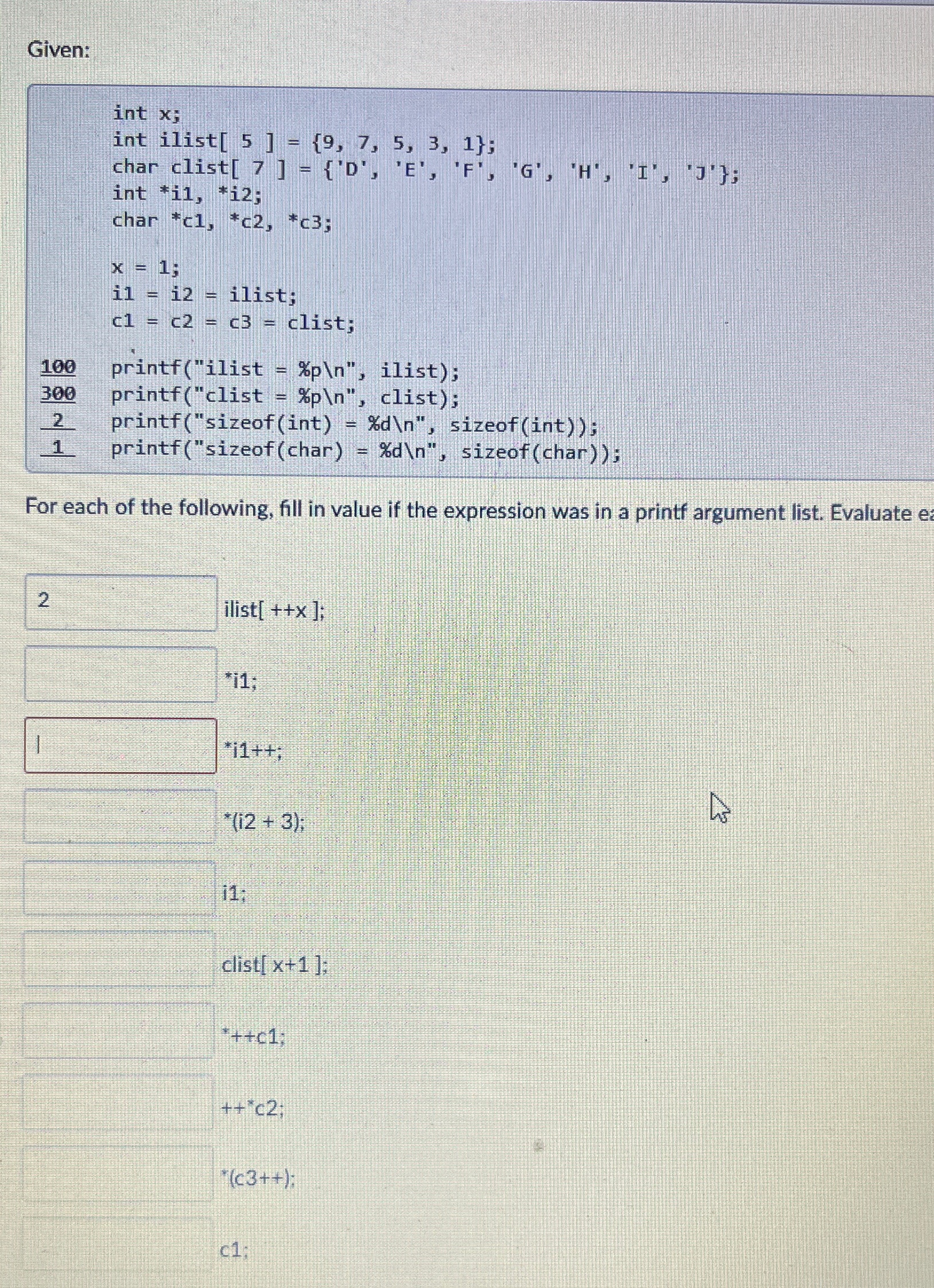 Given:For each of the following, fill in value if