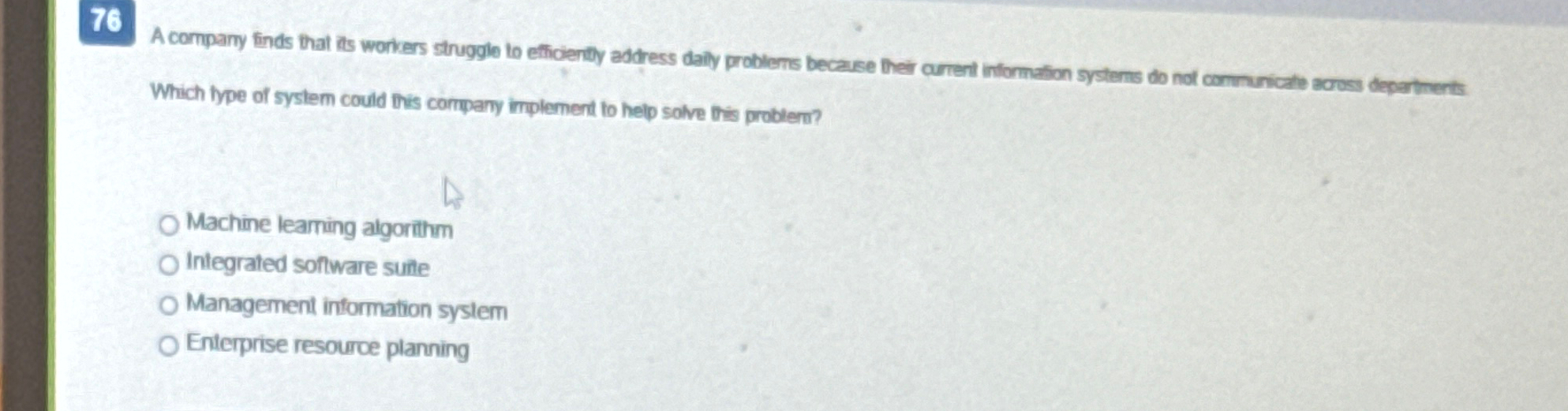 7 6 A company finds that its workers struggle to