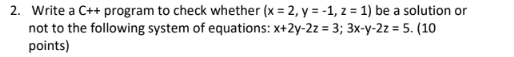 Write a C + + program to check whether ( x = 2 ,