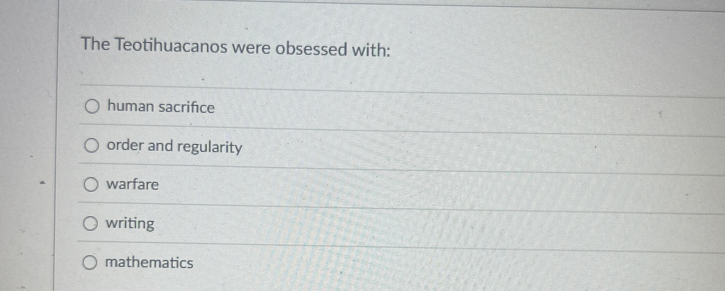 The Teotihuacanos were obsessed with: human