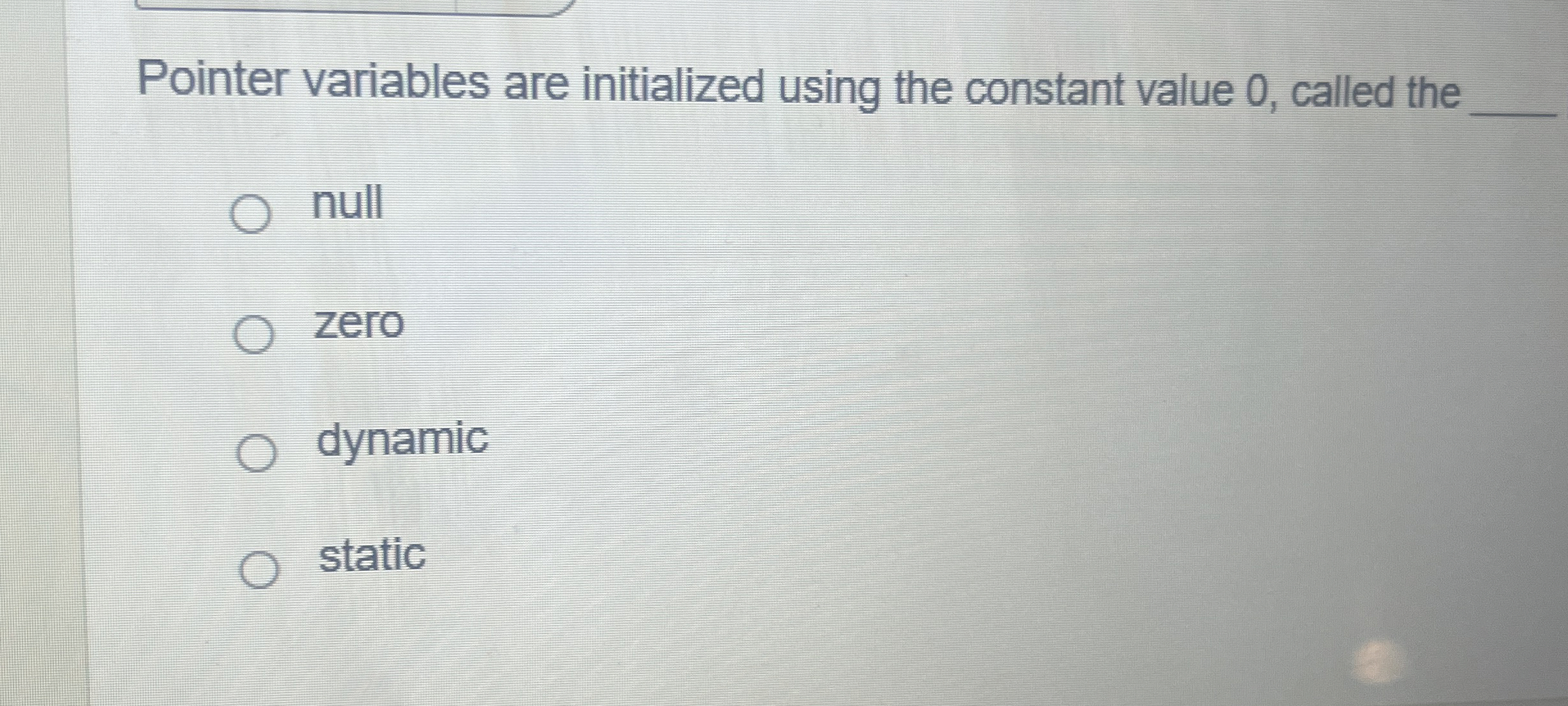 Pointer variables are initialized using the