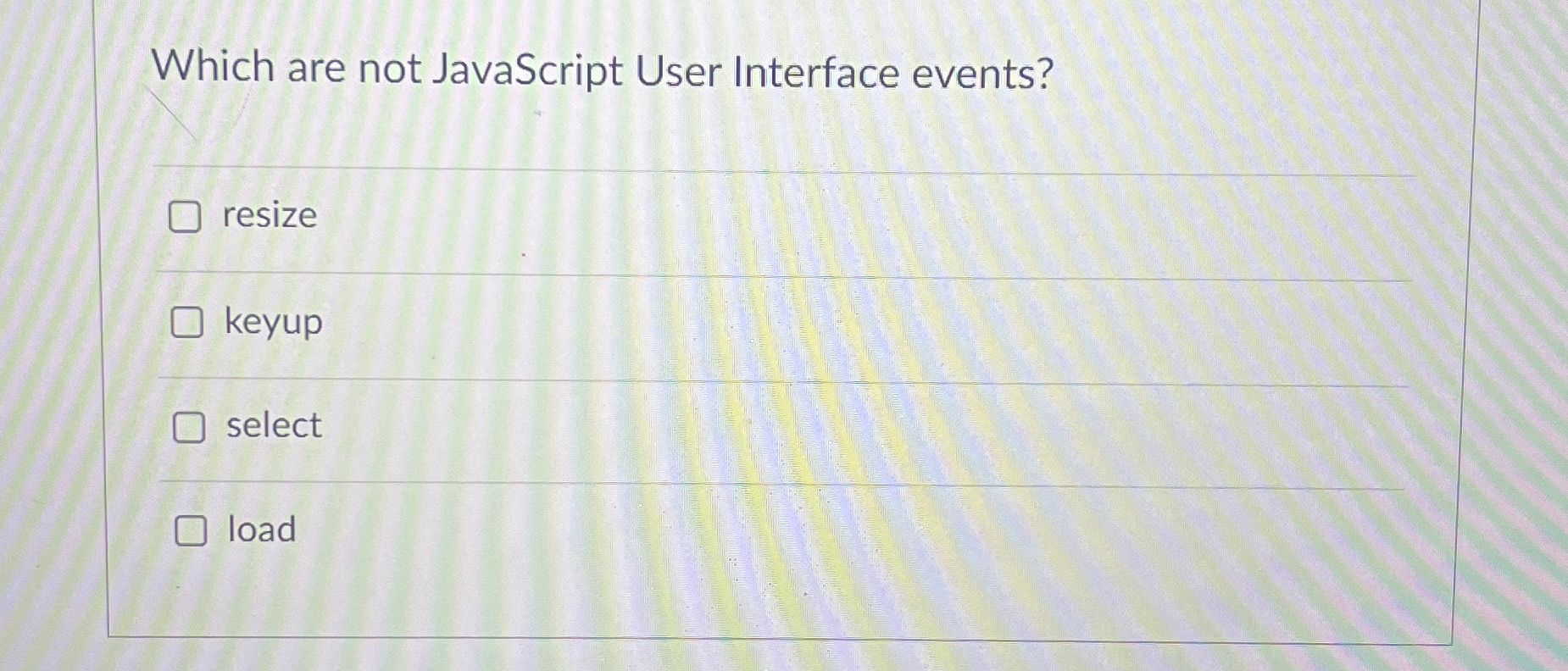 Which are not JavaScript User Interface events?