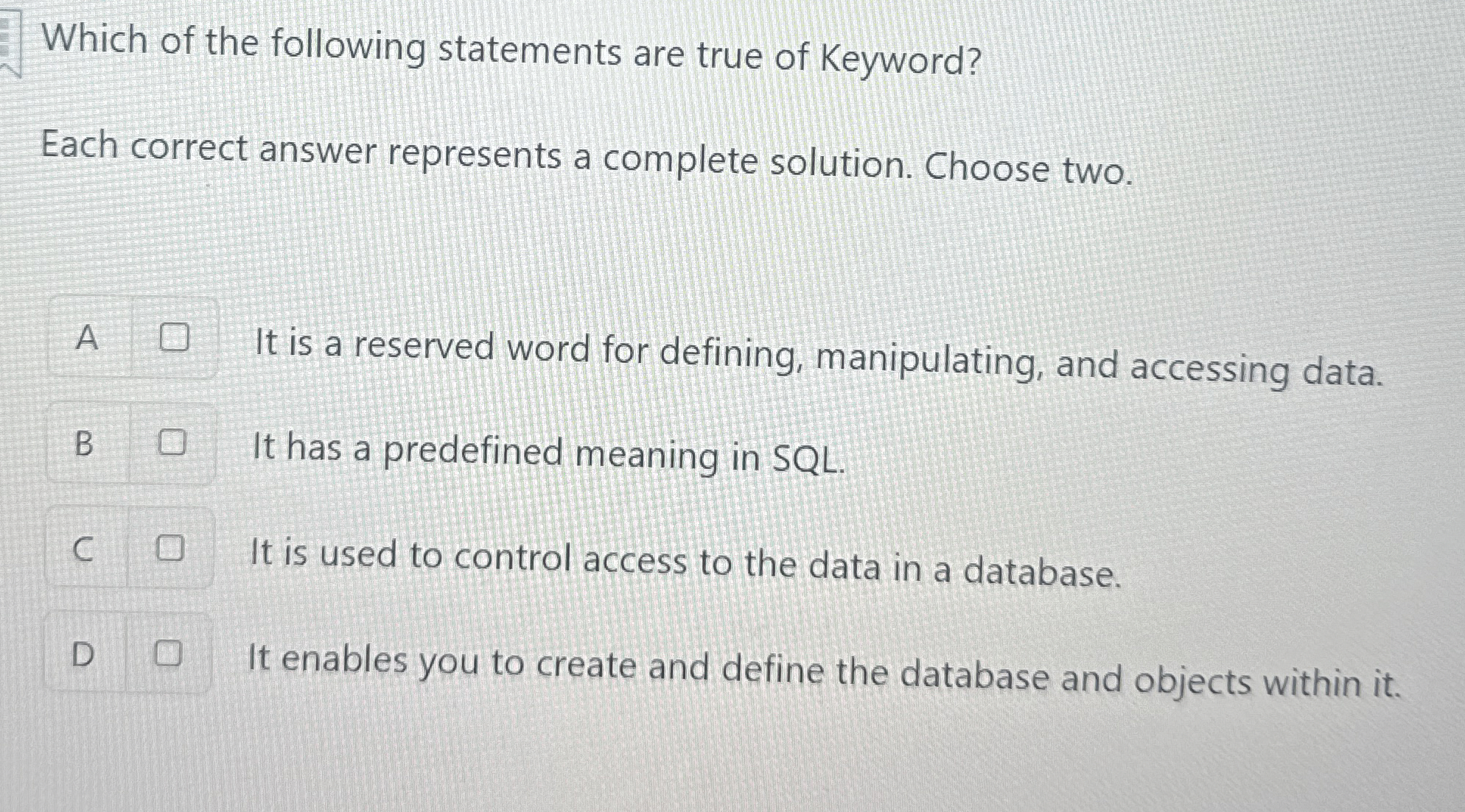 Which of the following statements are true of