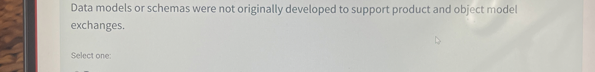 Data models or schemas were not originally