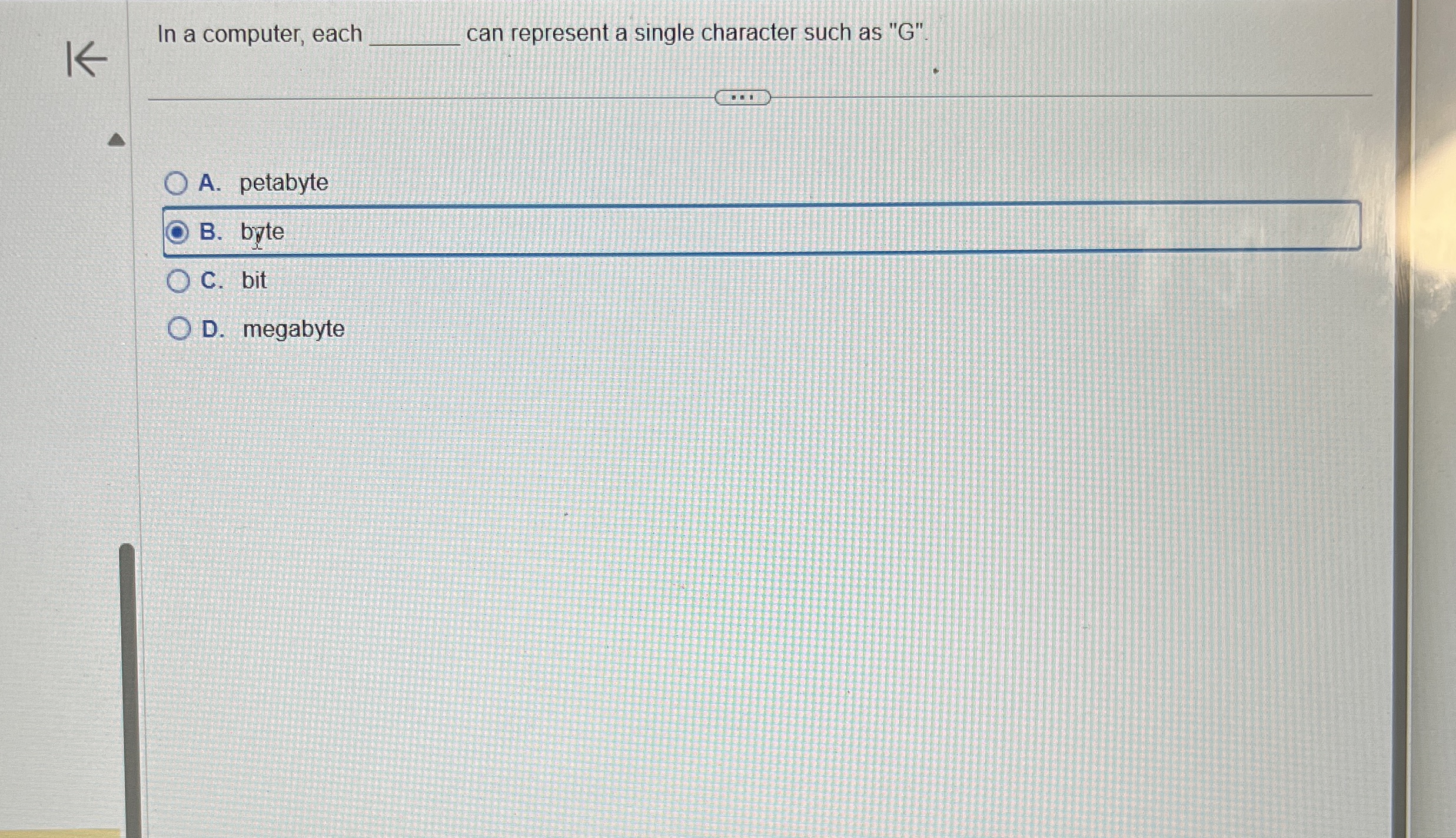In a computer, each can represent a single