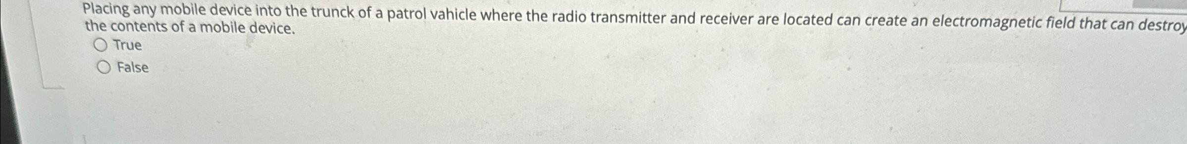 Placing any mobile device into the trunck of a