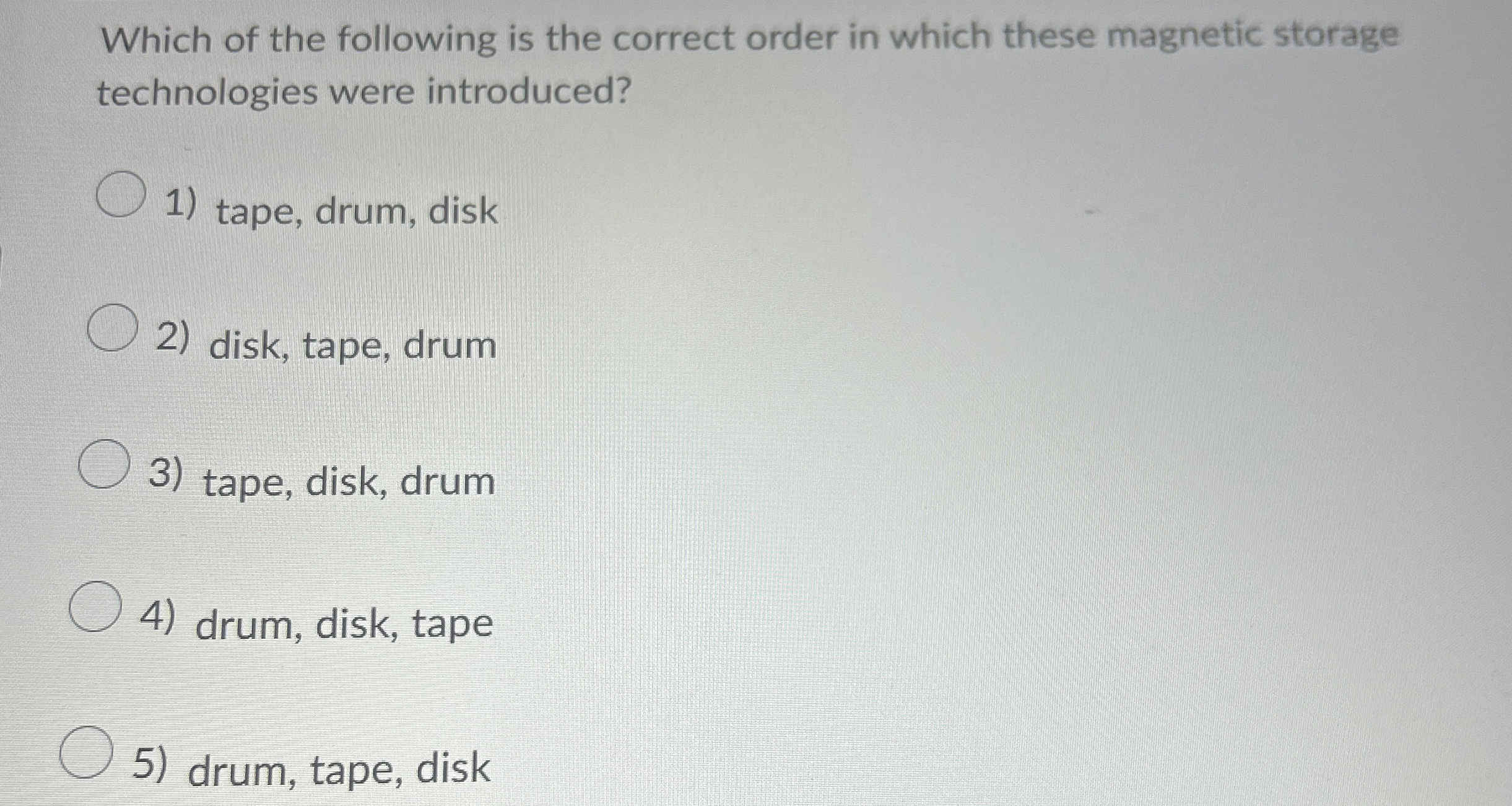Which of the following is the correct order in