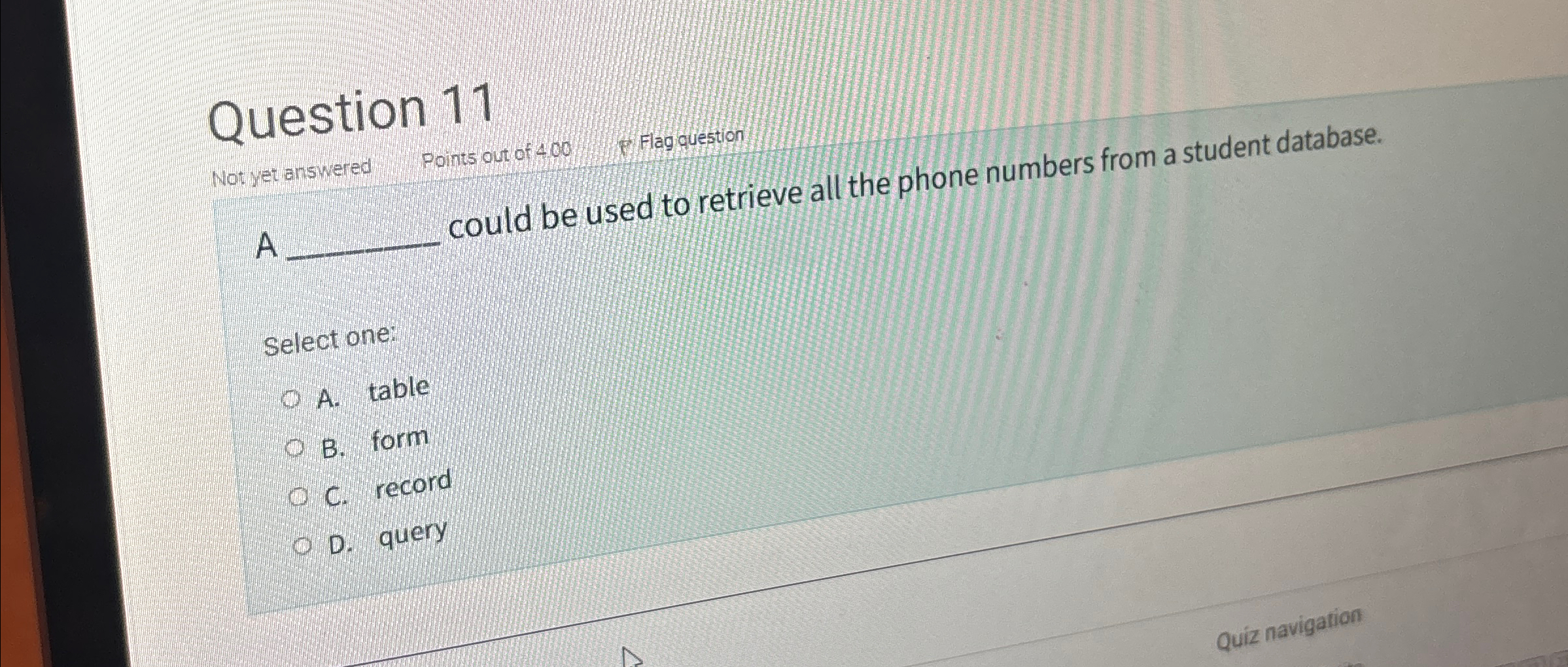 Question 1 1 Not yet answered Points out of 4 0 0