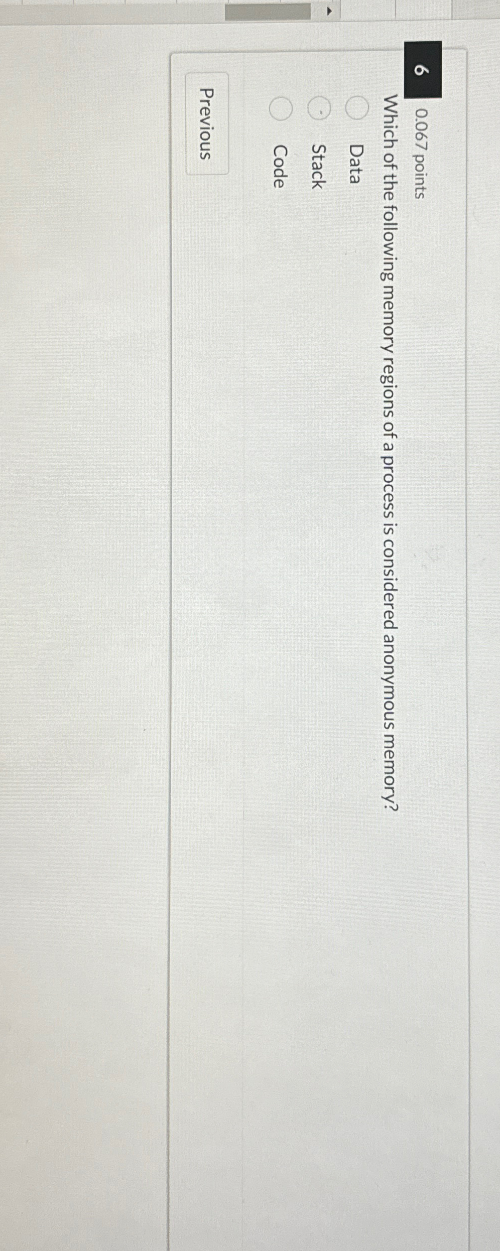 6 0 . 0 6 7 points Which of the following memory