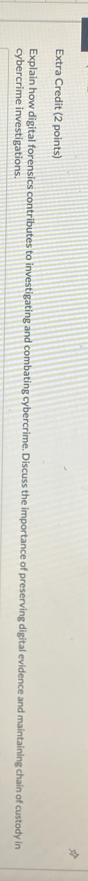 Extra Credit ( 2 points ) Explain how digital