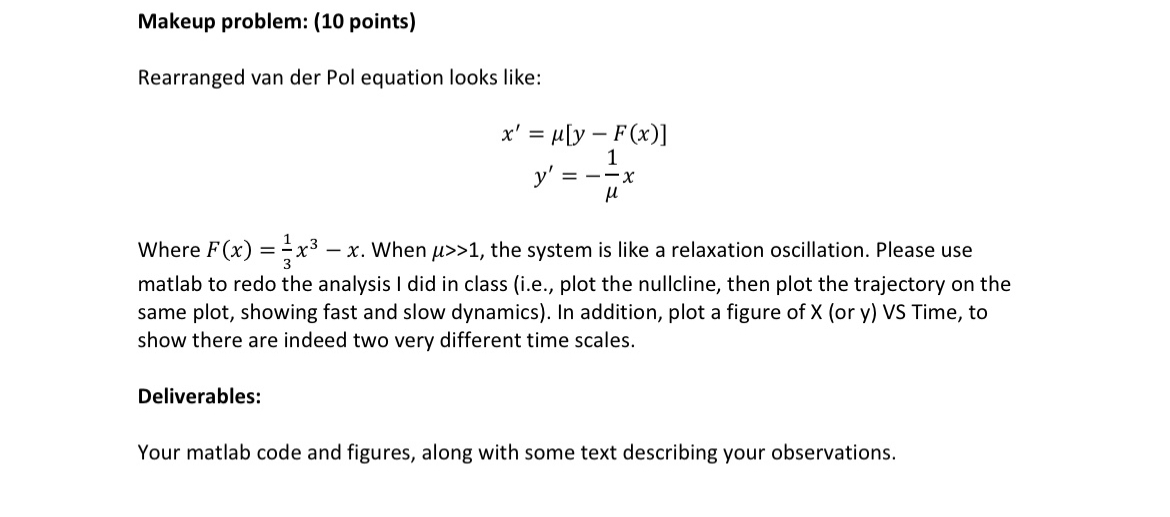 Makeup problem: ( 1 0 points ) Rearranged van der