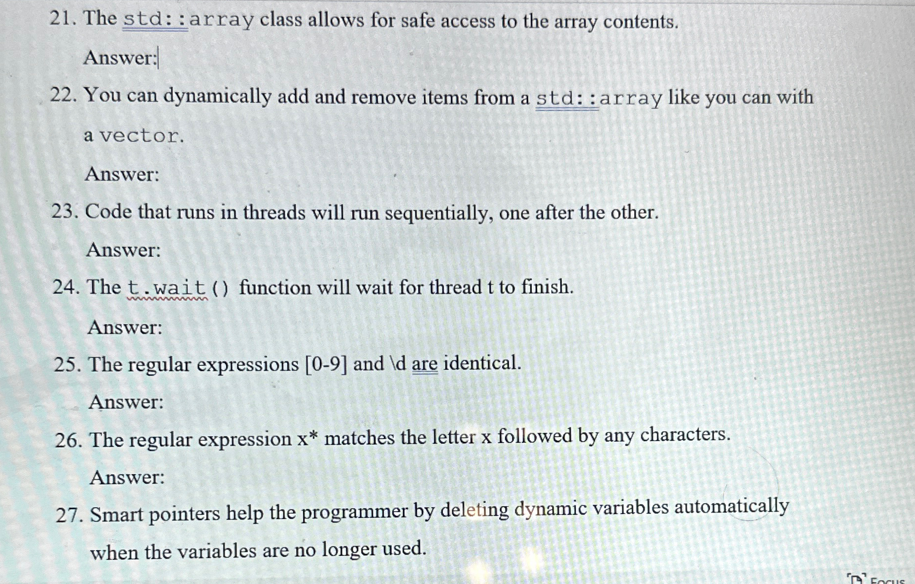 The std: : array class allows for safe access to